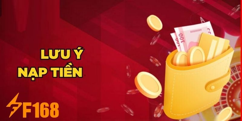 Nạp Tiền F168 - Thao Tác Nhanh Chóng Đặt Cược Liền Tay 6 Cần lưu ý các điều sau để tránh gặp sự cố trong quá trình giao dịch
